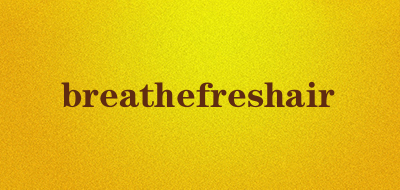 breathefreshair是什么牌子_breathefreshair品牌怎么样?