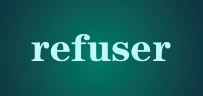 refuser是什么牌子_refuser品牌怎么样?