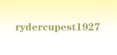 rydercupest1927是什么牌子_rydercupest1927品牌怎么样?