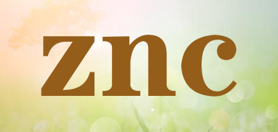 znc是什么牌子_znc品牌怎么样?